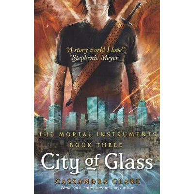 THE MORTAL INSTRUMENTS - T03 - THE MORTAL INSTRUMENTS 3: CITY OF GLASS - FROM THE INTERNATIONAL BEST