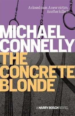 HARRY BOSCH SERIES - THE CONCRETE BLONDE