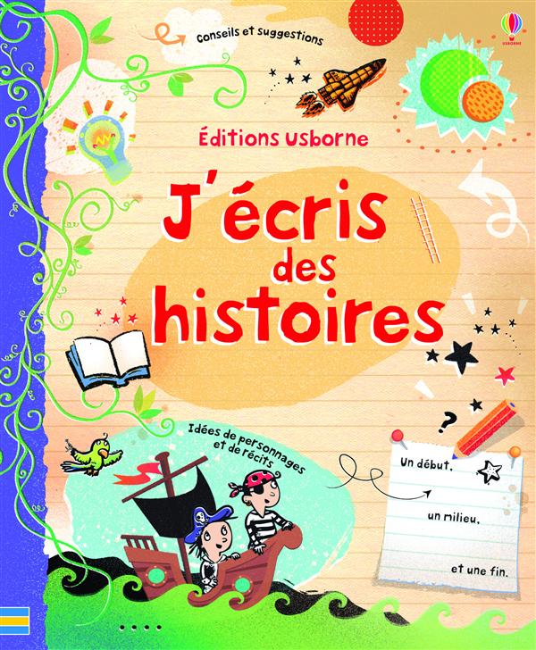 J'ECRIS DES HISTOIRES