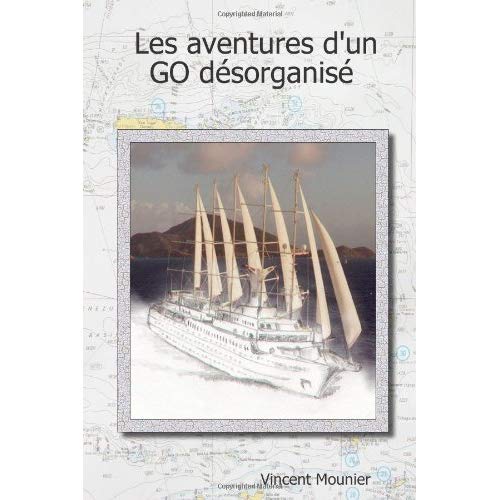 LES AVENTURES D'UN GO DESORGANISE