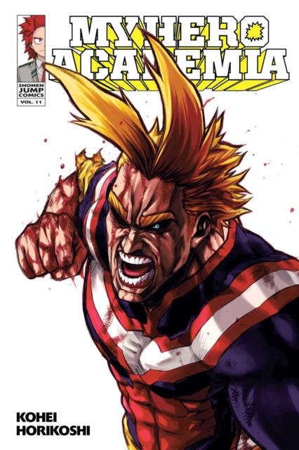 MY HERO ACADEMIA, VOL. 11 - VOLUME 11 - END OF THE BEGINNING, BEGINNING OF THE END