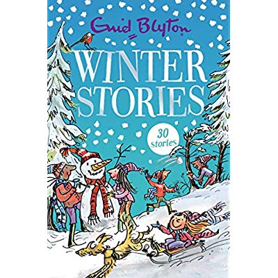 BUMPER SHORT STORY COLLECTIONS - WINTER STORIES - 30 CLASSIC TALES PERFECT FOR KIDS AGED 5+!