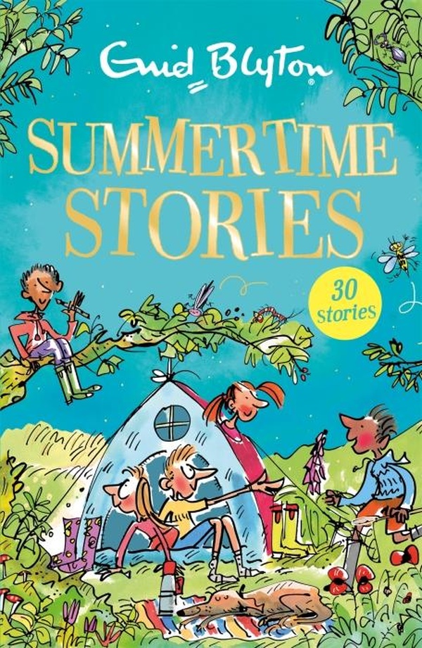 BUMPER SHORT STORY COLLECTIONS - SUMMERTIME STORIES - CONTAINS 30 CLASSIC TALES