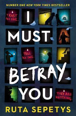 I MUST BETRAY YOU - A POWERFUL, HEART-BREAKING THRILLER BASED ON REAL EVENTS. THE WINNER OF THE YOTO