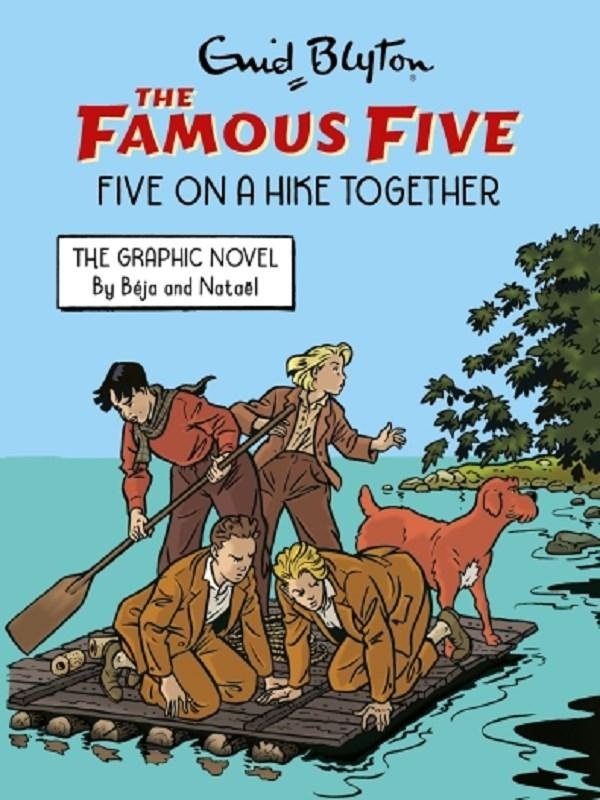 FAMOUS FIVE GRAPHIC NOVEL: FIVE ON A HIKE TOGETHER - BOOK 7