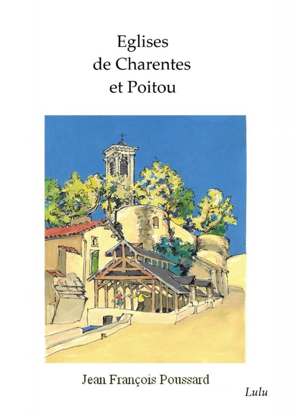 EGLISES DES CHARENTES ET POITOU