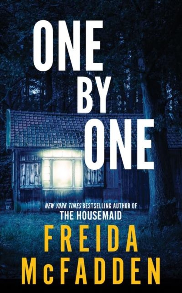 ONE BY ONE - FROM THE SUNDAY TIMES BESTSELLING AUTHOR OF THE HOUSEMAID