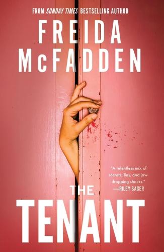 THE TENANT - THE INSTANT SUNDAY TIMES BESTSELLER! A DARK & TWIST-LADEN PSYCHOLOGICAL THRILLER FROM T