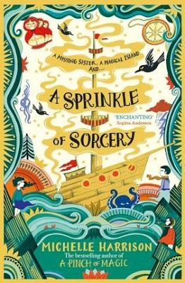 A PINCH OF MAGIC ADVENTURE - A SPRINKLE OF SORCERY - BRING THE MAGIC HOME WITH THE BESTSELLING PINCH