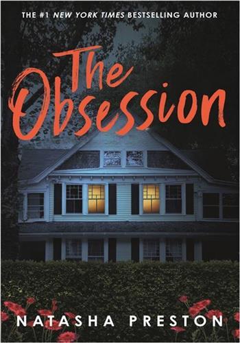THE OBSESSION - THE LATEST KILLER THRILLER FROM THE QUEEN OF SURPRISE ENDINGS