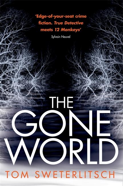 THE GONE WORLD