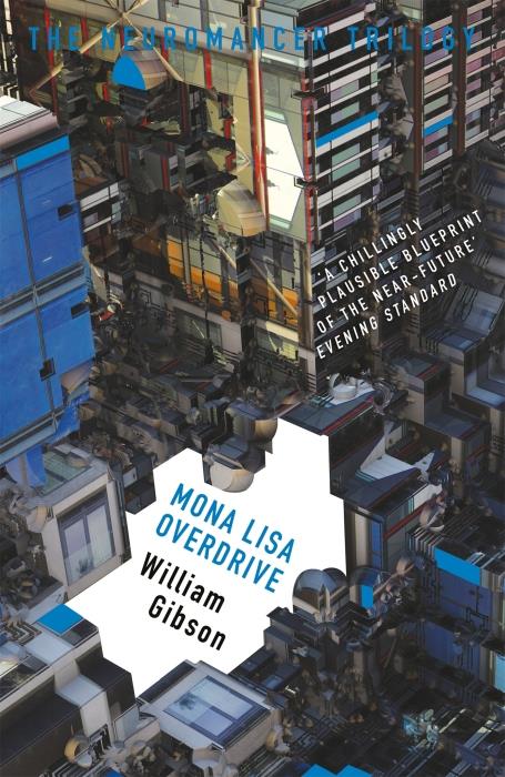 THE NEUROMANCER TRILOGY - MONA LISA OVERDRIVE