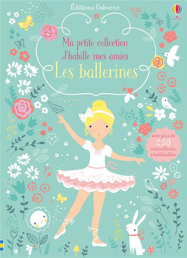 J'HABILLE MES AMIES - MA PETITE COLLECTION - LES BALLERINES