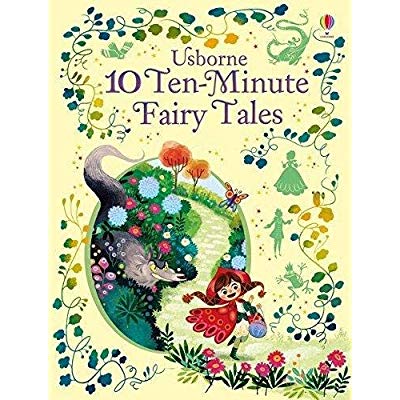 10 TEN-MINUTE FAIRY TALES