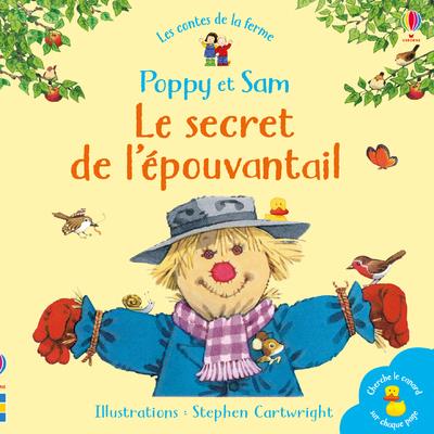 LE SECRET DE L'EPOUVANTAIL - POPPY ET SAM - LES CONTES DE LA FERME