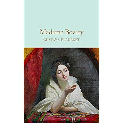 GUSTAVE FLAUBERT MADAM BOVARY (MACMILLAN COLLECTOR'S LIBRARY) /ANGLAIS