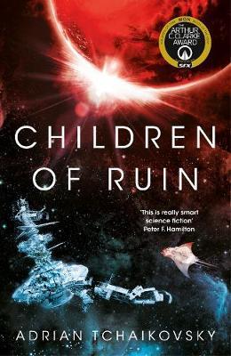 THE CHILDREN OF TIME NOVELS - T02 - CHILDREN OF RUIN