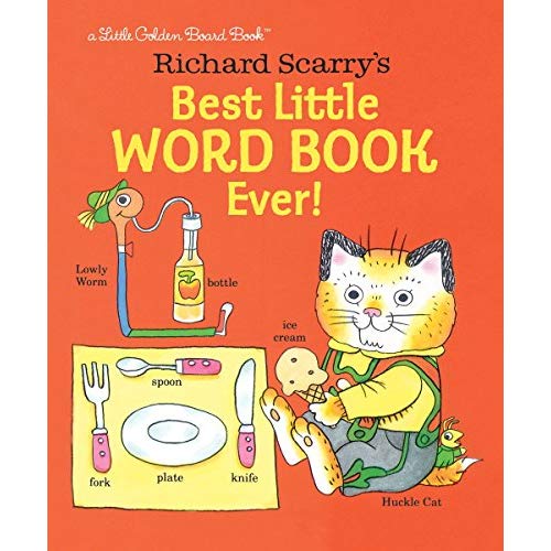 RICHARD SCARRY'S BEST LITTLE WORD BOOK EVER!