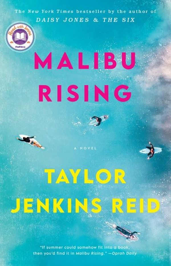 MALIBU RISING: A READ WITH JENNA PICK - A NOVEL