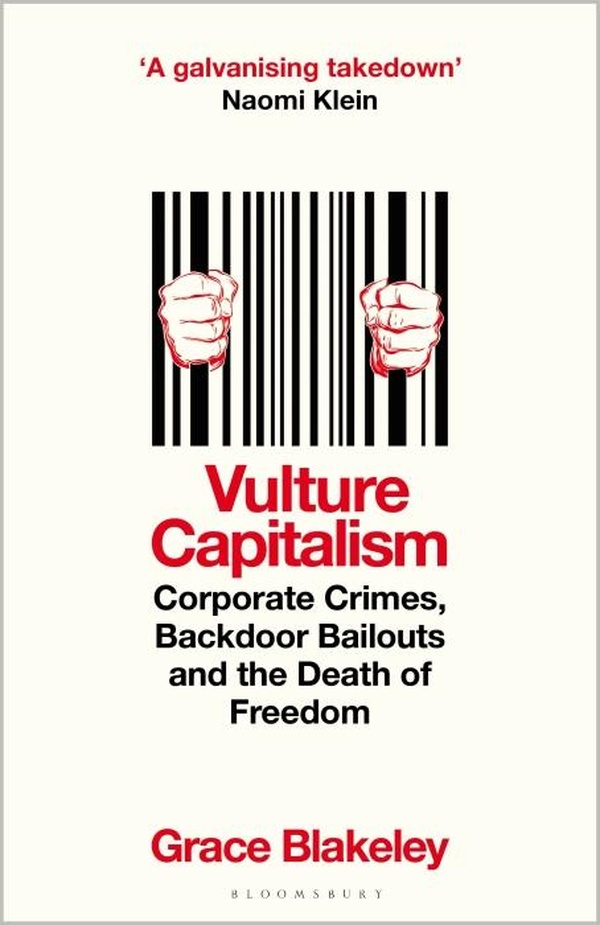 VULTURE CAPITALISM - HOW TO SURVIVE IN AN AGE OF CORPORATE GREED
