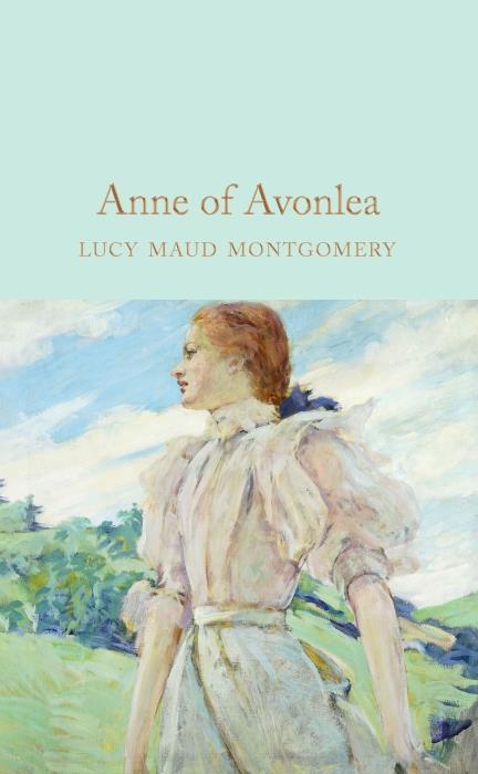 MACMILLAN COLLECTOR'S LIBRARY - ANNE OF AVONLEA
