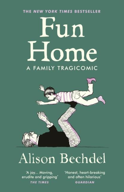 ALISON BECHDEL FUN HOME A FAMILY TRAGICOMIC (2022) /ANGLAIS