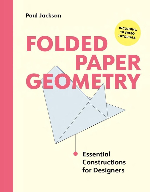 FOLDED PAPER GEOMETRY /ANGLAIS