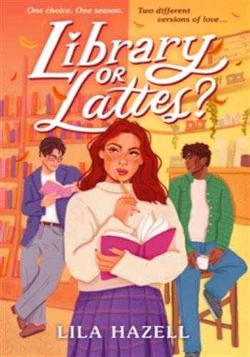 LOVE IN OAK FALLS - T01 - LIBRARY OR LATTES? - FALL FOR THE PERFECT YA AUTUMN SMALL-TOWN ROMANCE, FO