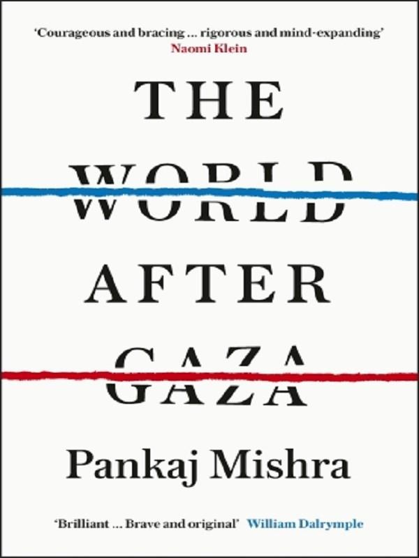 THE WORLD AFTER GAZA