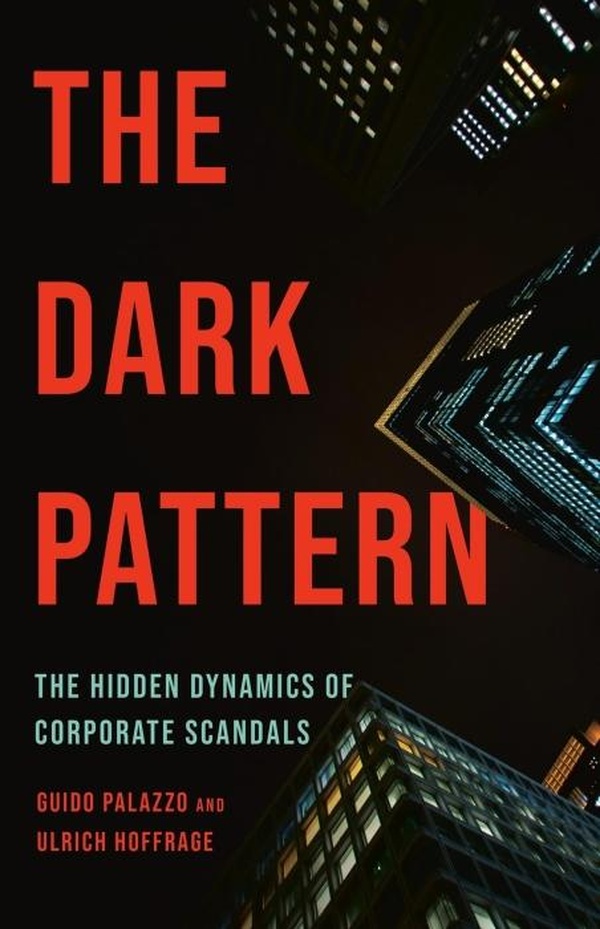 THE DARK PATTERN - THE HIDDEN DYNAMICS OF CORPORATE SCANDALS