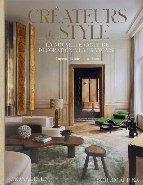 CREATEURS DE STYLE - LA NOUVELLE VAGUE DE DECORATION A LA FRANCAISE - ILLUSTRATIONS, COULEUR