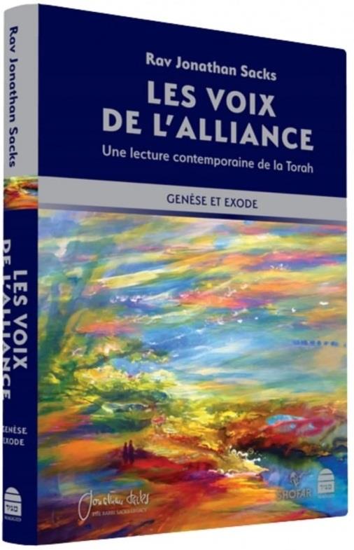 LES VOIX DE L'ALLIANCE TOME 1 - UNE LECTURE CONTEMPORAINE DE LA TORAH