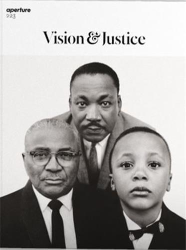 MAGAZINE APERTURE 223 : VISION & JUSTICE (RICHARD AVEDON COVER - BLACK-AND-WHITE) /ANGLAIS