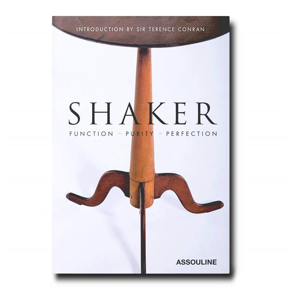 SHAKER: FUNCTION, PURITY, PERFECTION