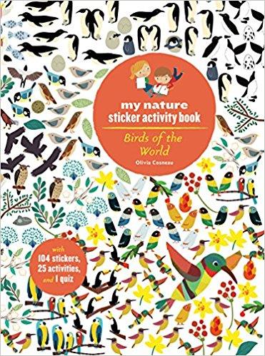 BIRDS OF THE WORLD  MY NATURE STICKER ACTIVITY BOOK /ANGLAIS