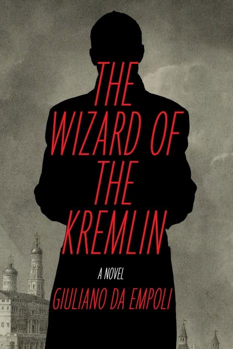 THE WIZARD OF THE KREMLIN - A NOVEL
