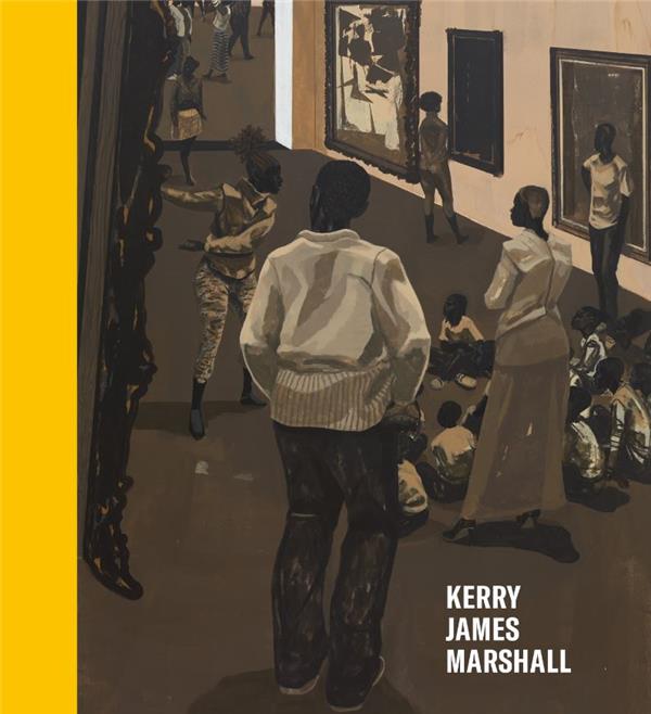 KERRY JAMES MARSHALL HISTORY OF PAINTING /ANGLAIS