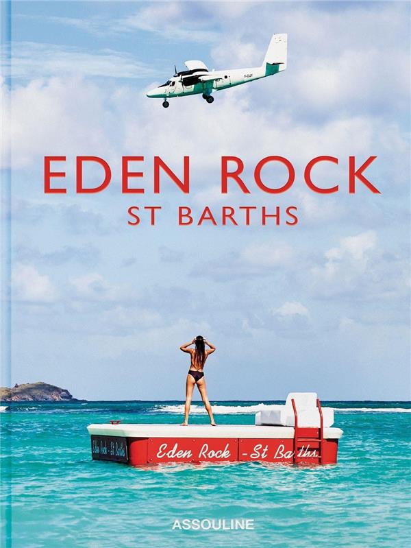 EDEN ROCK - ST BARTHS