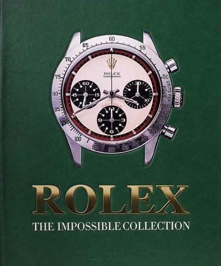 ROLEX : THE IMPOSSIBLE COLLECTION (2ND EDITION)