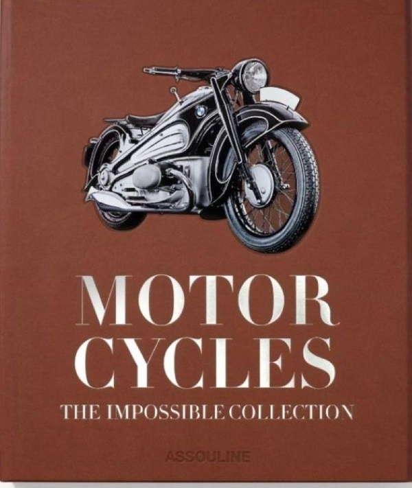 THE IMPOSSIBLE COLLECTION OF MOTORCYCLES (2ND EDITION)