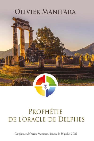 LA PROPHETIE DE L'ORACLE DE DELPHES