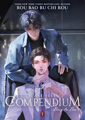 CASE FILE COMPENDIUM: BING AN BEN (NOVEL) VOL. 1