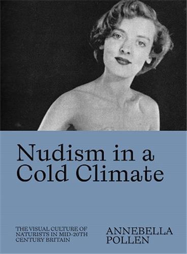 NUDISM IN A COLD CLIMATE /ANGLAIS