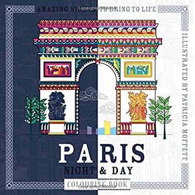 PARIS NIGHT AND DAY COLOURING BOOK