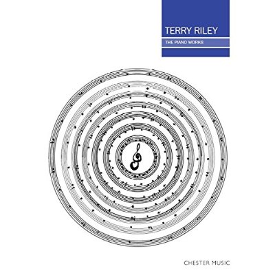 TERRY RILEY: THE PIANO WORKS PIANO
