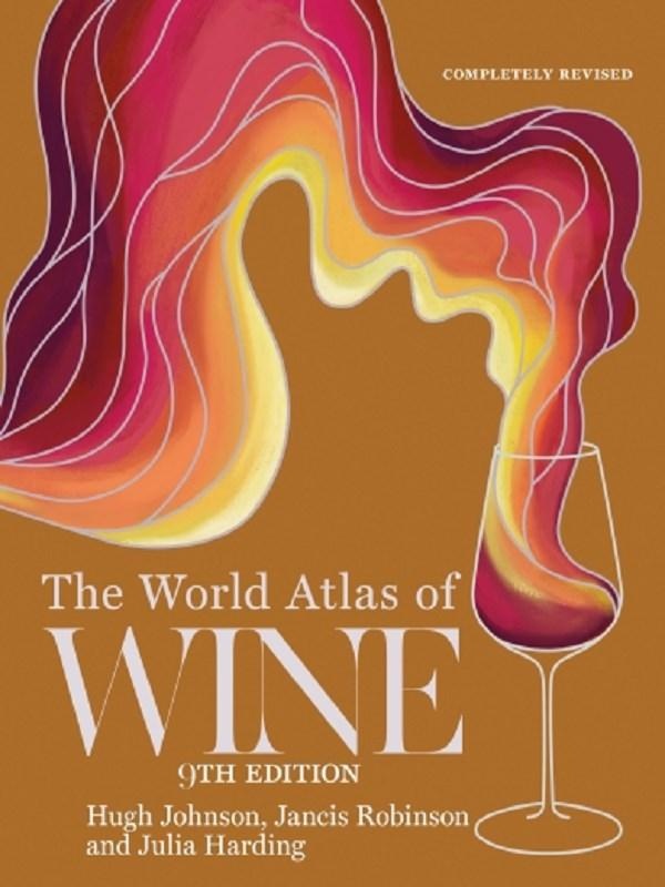 THE WORLD ATLAS OF WINE 9TH EDITION
