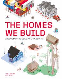 THE HOMES WE BUILD /ANGLAIS
