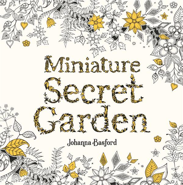 MINIATURE SECRET GARDEN /ANGLAIS