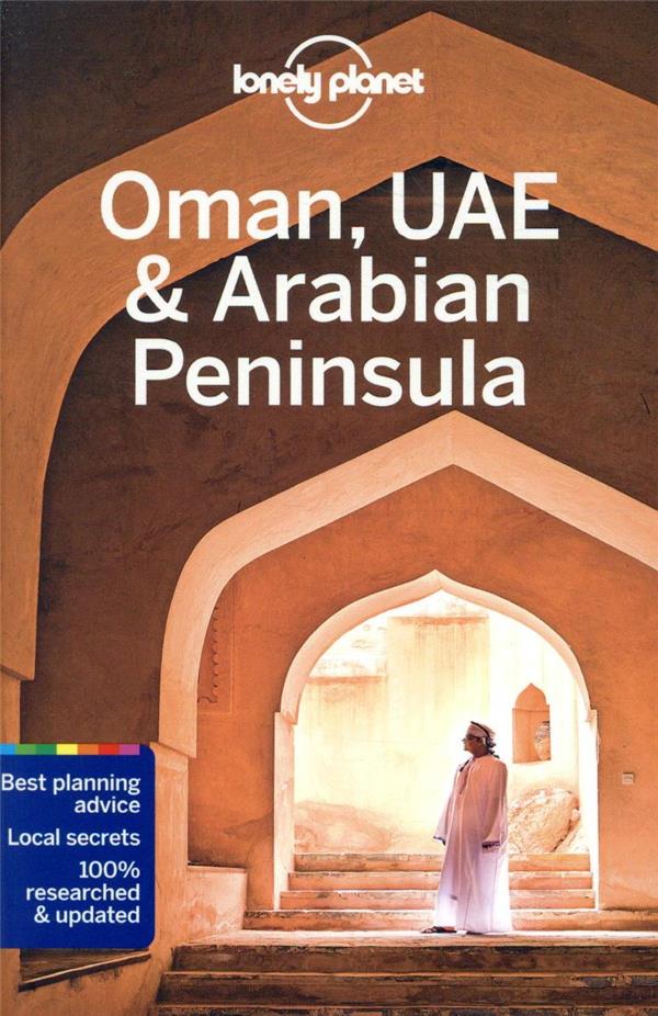 OMAN, UAE & ARABIAN PENINSULA 6ED -ANGLAIS-