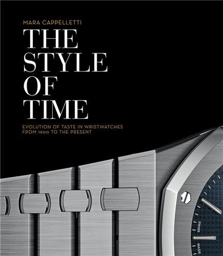 STYLE OF TIME - EVOLUTION OF WRISTWATCH DESIGN /ANGLAIS